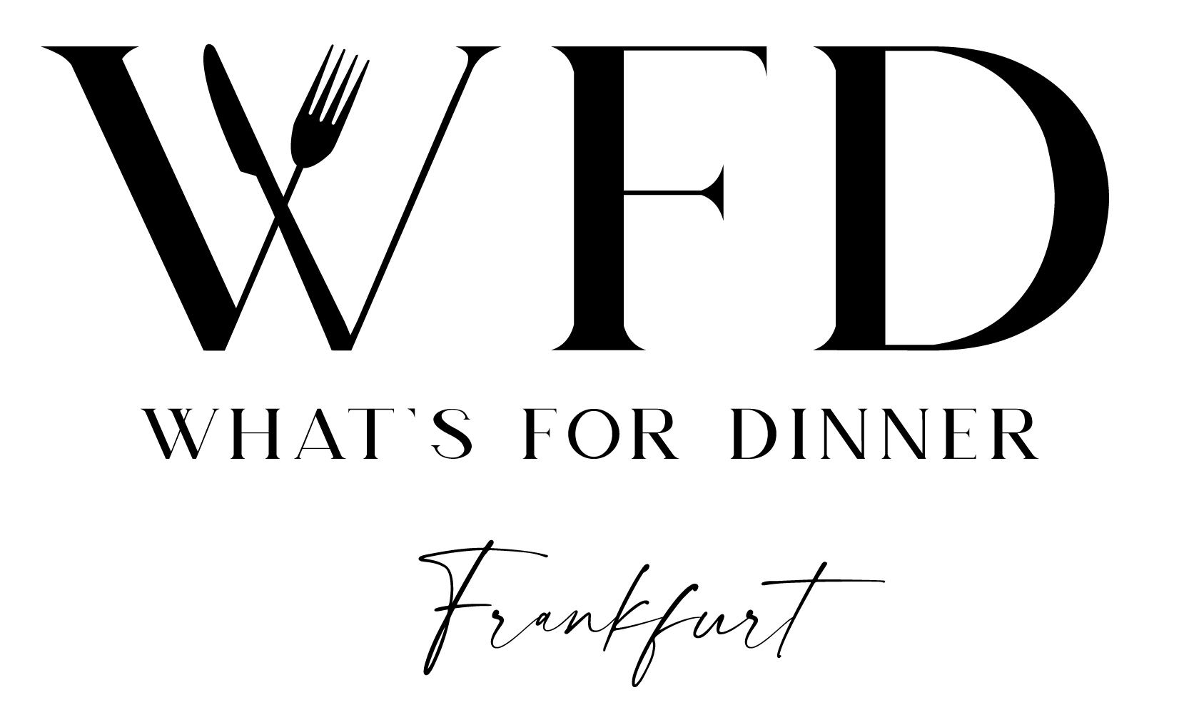 What's for dinner – Frankfurt
